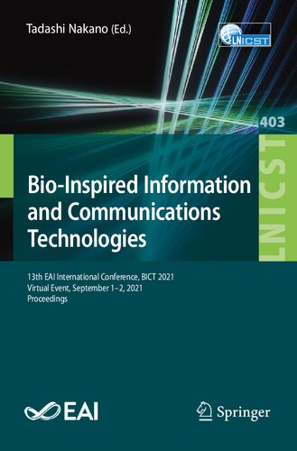 Bio-Inspired Information and Communications Technologies: 13th EAI International Conference, BICT 2021, Virtual Event, September 1–2, 2021, Proceedings