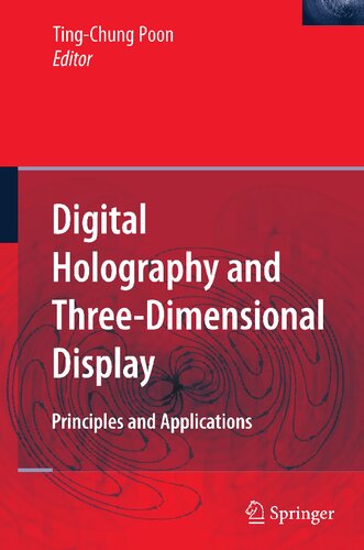 Digital Holography and Three-Dimensional Display: Principles and Applications