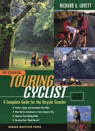 The Essential Touring Cyclist: A Complete Guide for the Bicycle Traveler