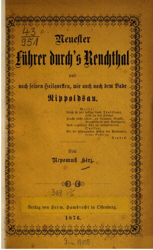 Führer durch's Renchthal [Renchtal] und nach seinen Heilquellen, wie auch nach dem Bade Rippoldsau
