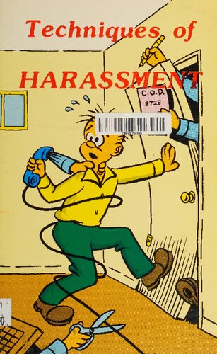 Techniques of Harassment: How the Underdog Gets Justice