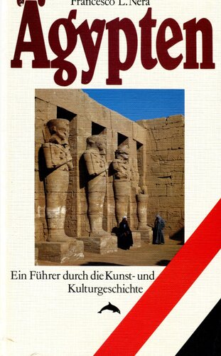 Ägypten: Führer durch die  Kunst- und Kulturgeschichte