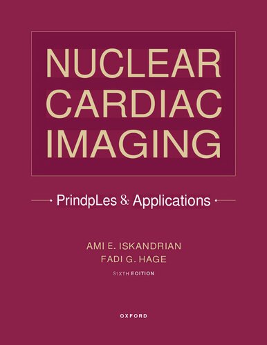 Nuclear Cardiac Imaging: Principles and Applications