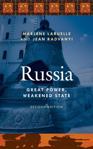 Russia: Great Power, Weakened State