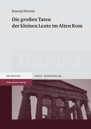 Die großen Taten der kleinen Leute im Alten Rom: Dissertationsschrift