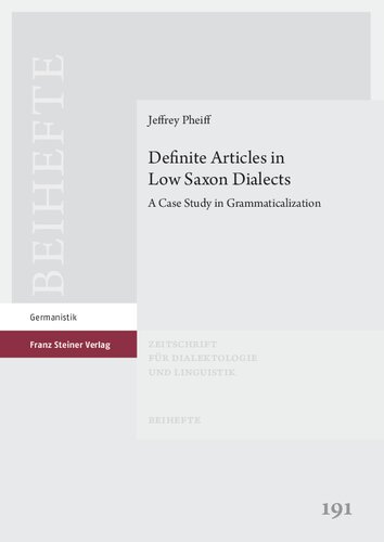 Definite Articles in Low Saxon Dialects: A Case Study in Grammaticalization