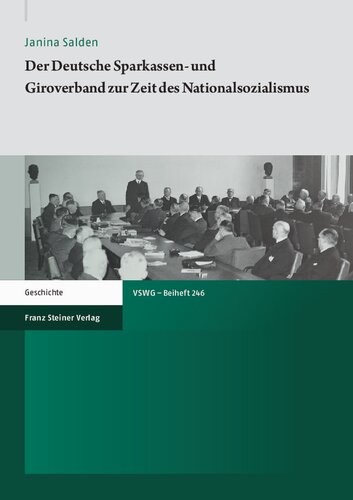 Der Deutsche Sparkassen- und Giroverband zur Zeit des Nationalsozialismus