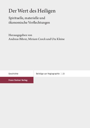Der Wert des Heiligen: Spirituelle, materielle und ökonomische Verflechtungen