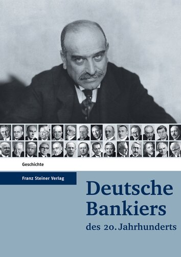 Deutsche Bankiers des 20. Jahrhunderts
