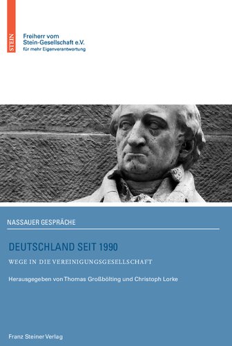 Deutschland seit 1990: Wege in die Vereinigungsgesellschaft