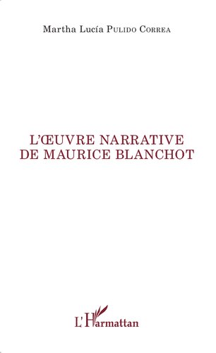 L'oeuvre narrative de Maurice Blanchot