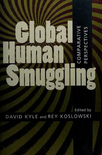 Global Human Smuggling: Comparative Perspectives