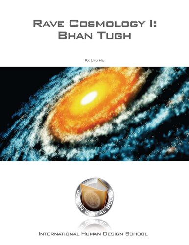 Rave Cosmology I: Bhan Tugh