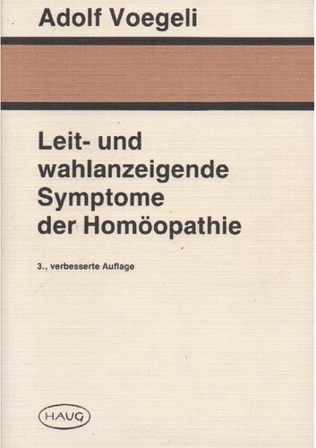Leit- und wahlanzeigende Symptome der Homöopathie
