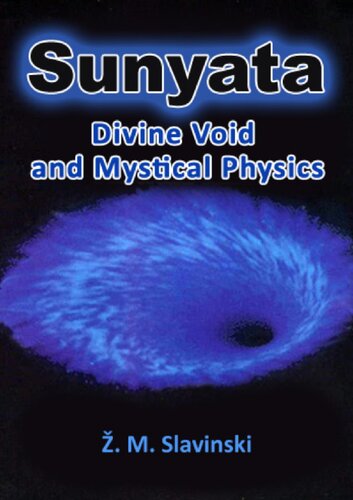 Sunyata: Divine Void and Mystical Physics