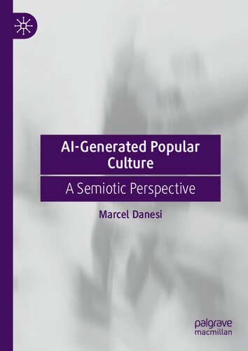 AI-Generated Popular Culture: A Semiotic Perspective