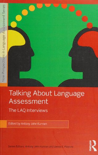 Talking about Language Assessment: The LAQ Interviews