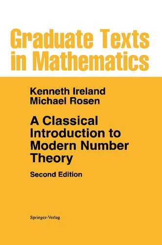 A Classical Introduction to Modern Number Theory