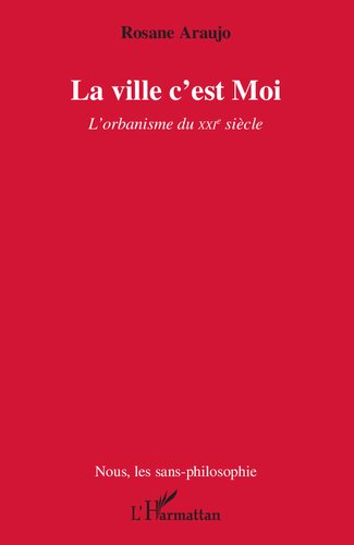 La ville c'est moi: l'orbanisme du XXIe siècle
