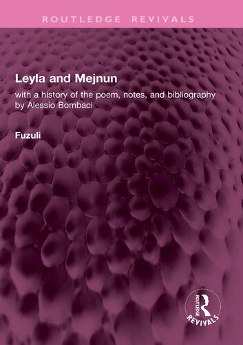 Leylā and Mejnūn, (UNESCO collection of representative works: Turkish series)