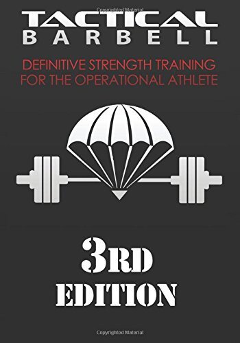 Tactical Barbell: Definitive Strength Training for the Operational Athlete