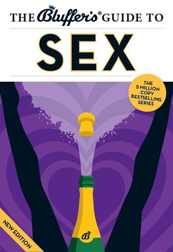 Bluffer's Guide to Sex: Instant Wit and Wisdom