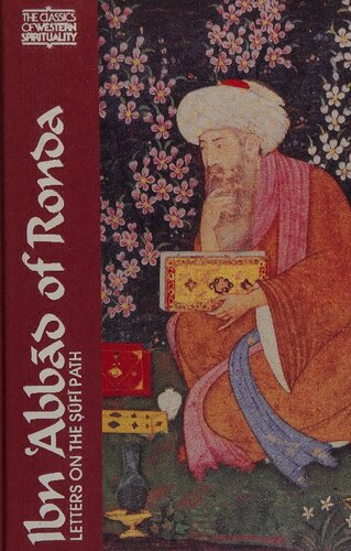 Ibn ʻAbbād of Ronda: Letters on the Sūfī Path