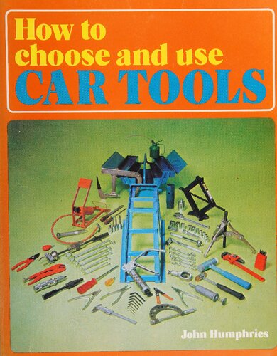How to Choose and Use Car Tools