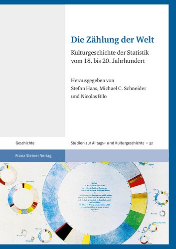 Die Zählung der Welt: Kulturgeschichte der Statistik vom 18. bis 20. Jahrhundert