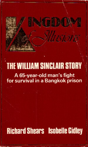 Kingdom of Illusions. The William Sinclair Story