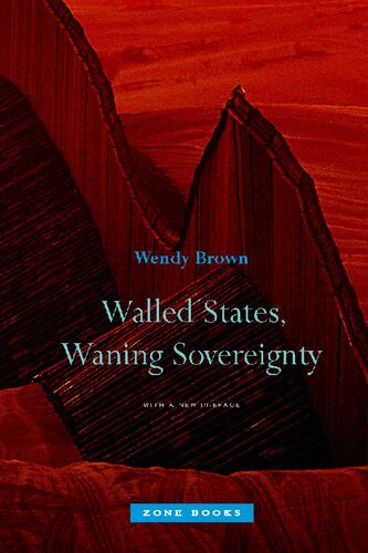 Walled States, Waning Sovereignty (Zone Books)