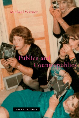 Publics and Counterpublics (Mit Press)
