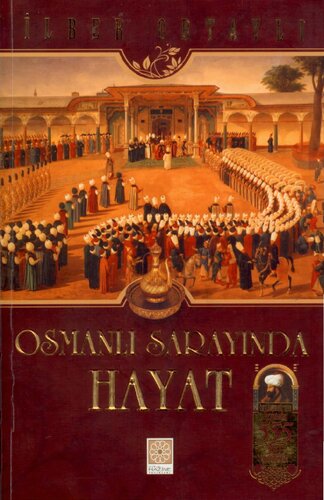 Osmanlı Sarayında Hayat