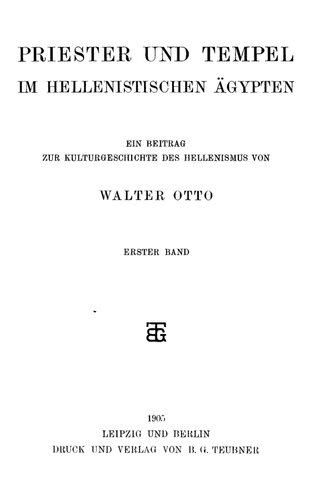 Priester und Tempel im hellenistischen Ägypten : Ein Beitrag zur Kulturgeschichte des Hellenismus