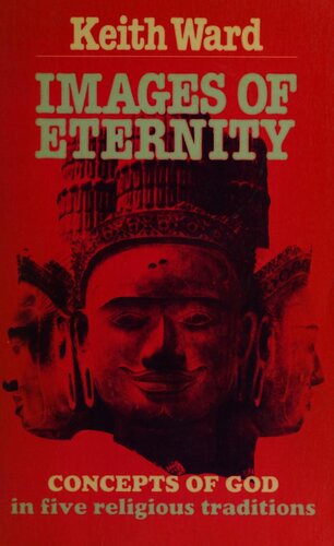 Images of Eternity: Concepts of God in Five Religious Traditions