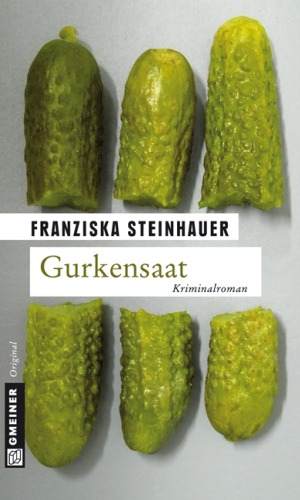 Gurkensaat: Peter Nachtigalls sechster Fall