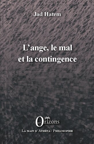 L'ange, le mal et la contingence