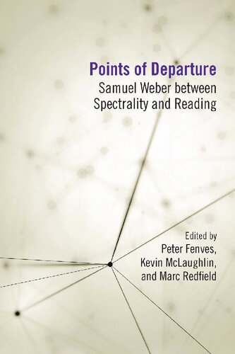 Points of Departure: Samuel Weber between Spectrality and Reading