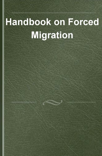 Handbook on Forced Migration