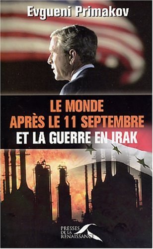 Le Monde après le 11 septembre et la Guerre en Irak