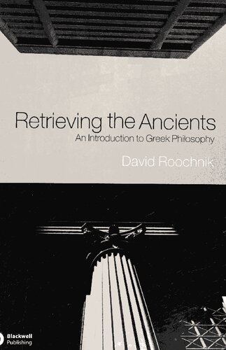 Retrieving the Ancients: An Introduction to Greek Philosophy