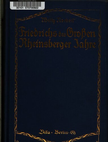 Friedrichs des Großen Rheinsberger Jahre