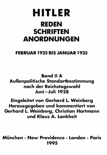 04. Hitler - Reden, Schriften, Anordnungen - Februar 1925 bis Januar 1933 - Band II A