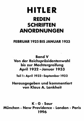 11. Hitler - Reden, Schriften, Anordnungen - Februar 1925 bis Januar 1933 - Band V, Teil 1