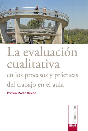 La Evaluación Cualitativa en los Procesos y Prácticas en el Aula