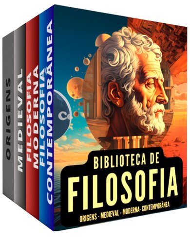 Biblioteca de Filosofia: BOX COM 4 LIVROS: Da Origem ao Pensamento Contemporâneo: Uma Jornada Filosófica