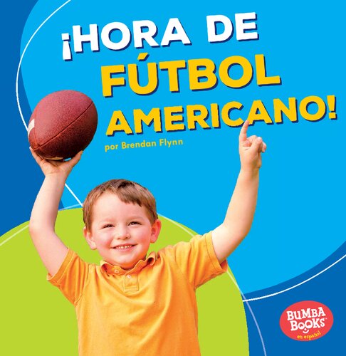 ¡Hora de fútbol americano! = Football Time!