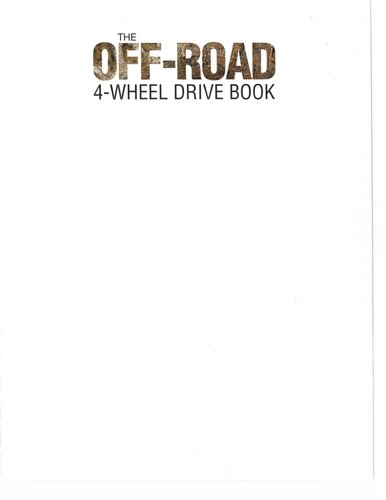 The Off-Road 4-Wheel Drive Book