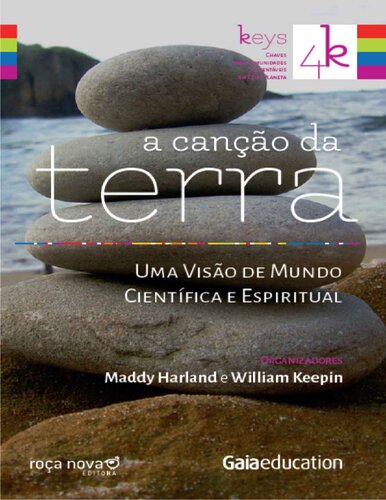 A canção da Terra: uma visão de mundo científica e espiritual