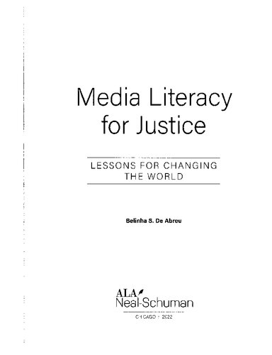 Media literacy for justice: Lessons for changing the world